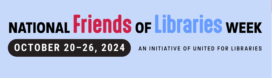 National Friends of Libraries Week 